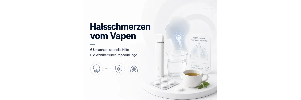 Halsschmerzen vom Vapen: 6 Ursachen, schnelle Hilfe und die Wahrheit über die Popcornlunge - Halsschmerzen vom Vapen ✓ Ursachen & Popcornlunge | pipah